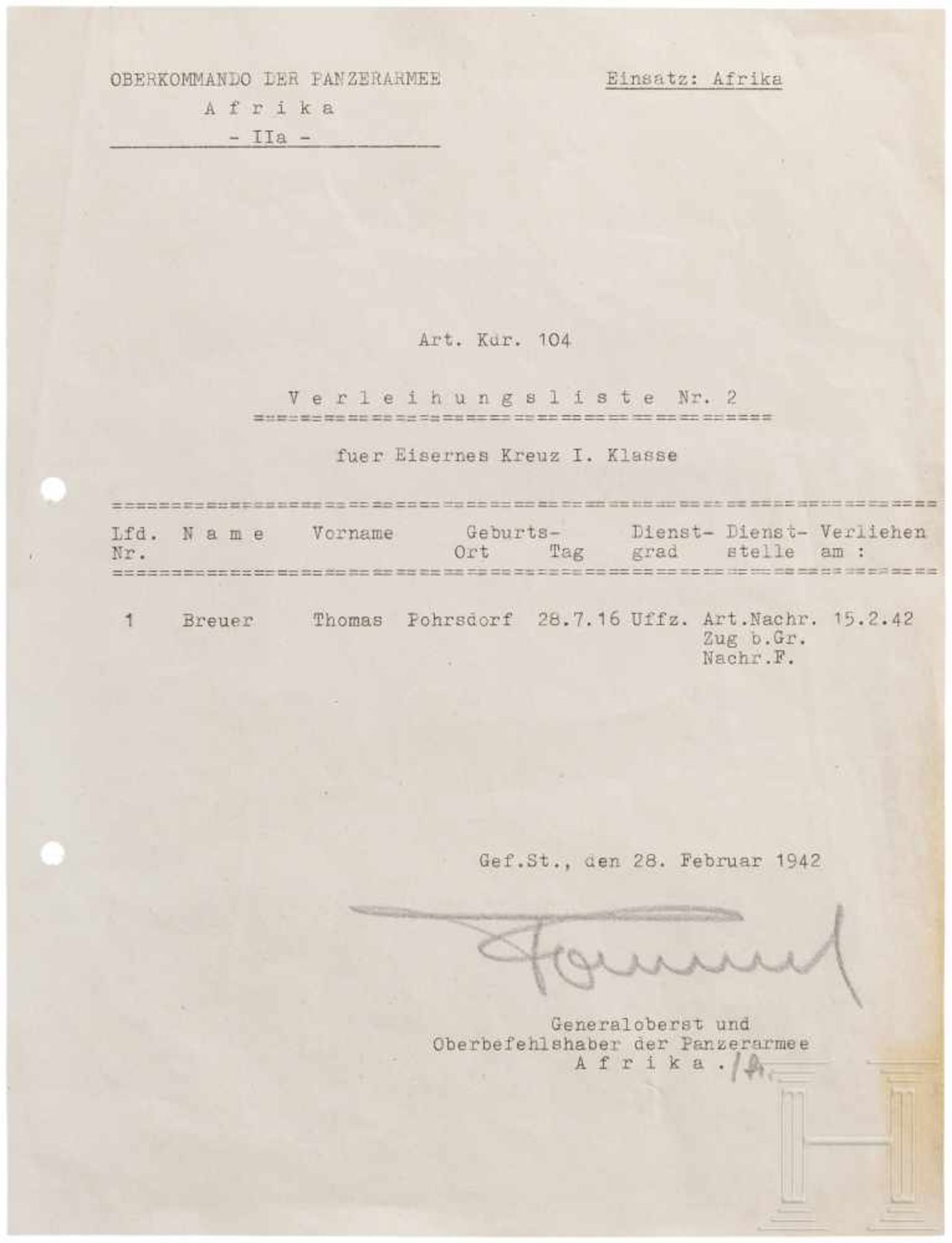 GFM Erwin Rommel - signierte Verleihungsliste zum EK I. Klasse vom 28.2.1942Verleihungsliste Nr. 2