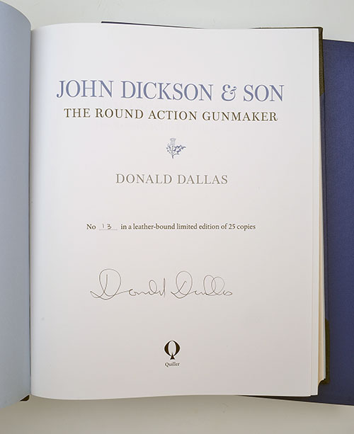 JOHN DICKSON & SON 'THE ROUND ACTION GUNMAKER' BY DONALD DALLAS, No 13 of 25 limited edition, 352 - Image 2 of 3