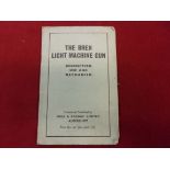 WWII The Bren Light Machine Gun (Description, use and Mechanism. Printed by Gale & Polden, full of