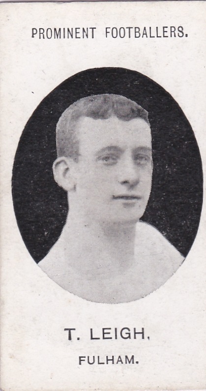 Taddy & Co Prominent Footballers (With Footnote)1908 Fulham T Leigh g/vg - Image 2 of 2