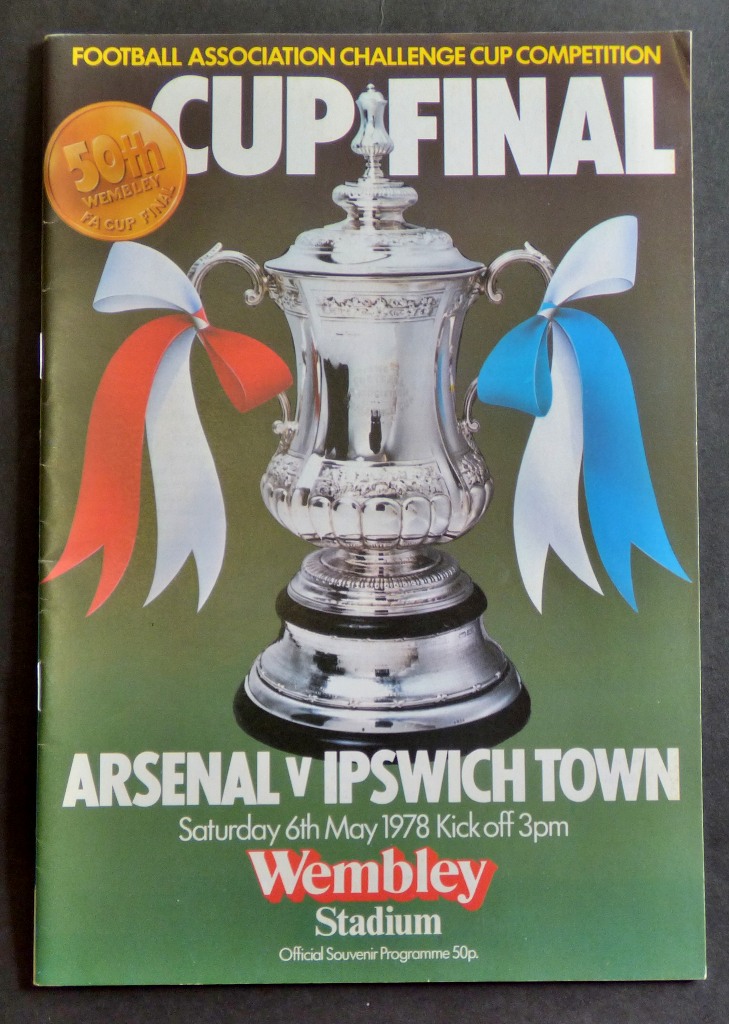 Arsenal v Ipswich Town Cup Final Programme 1978