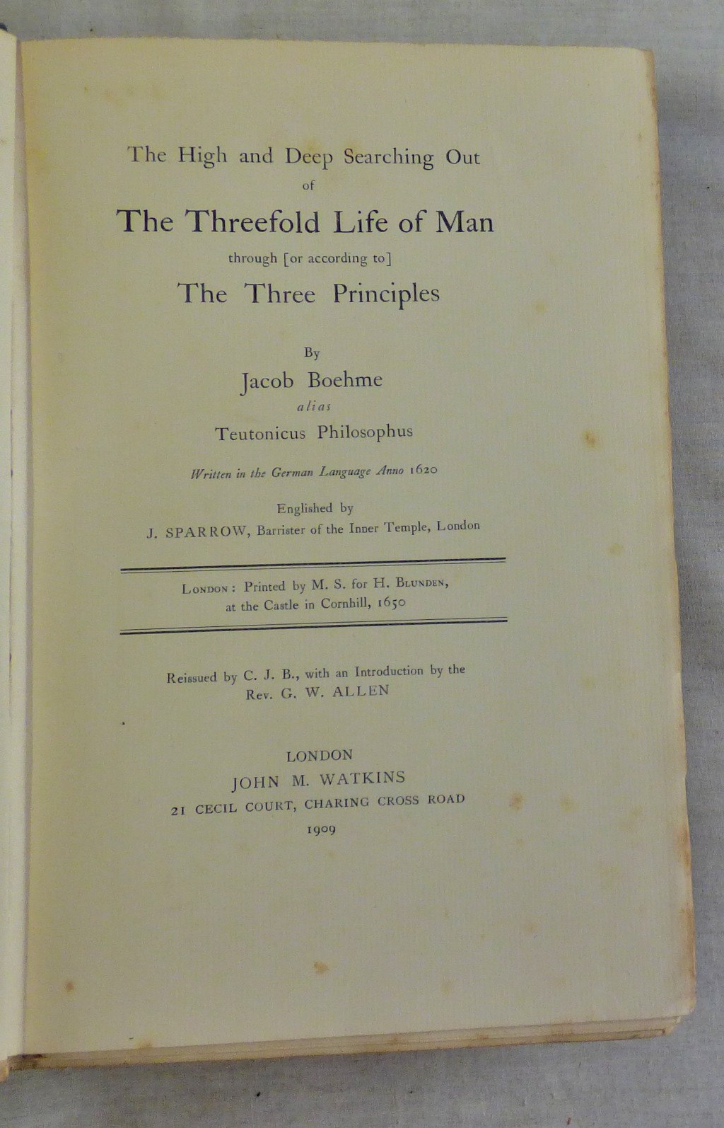 Boehm Jacob - The High and Deep Searching out of the Threefold Life of Man, written in the German - Image 2 of 2