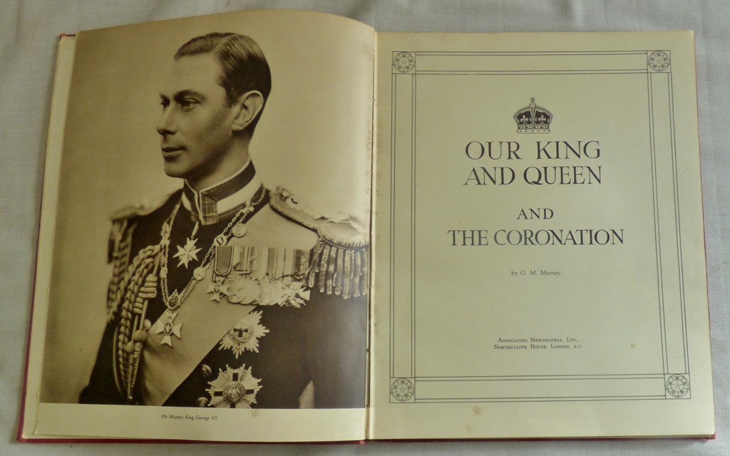 Book-Our King + Queen and the Coronation, fully illustrated, by G. M. Murray early 1900's - hard