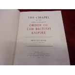 The Chapel of the Most Excellent Order of The British Empire, printed for The Order of The British