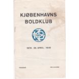 Kjobenhavns Boldklub v Chelsea 1946 April 26th friendly played to celebrate 70th anniversary of