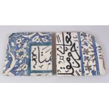 TWO 17TH CENTURY OTTOMAN DAMASCUS CALLIGRAPHIC TILES, with calligraphy and foliage, approx. 23cm