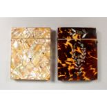 A 19TH CENTURY MOTHER-OF-PEARL CALLING CARD CASE, and a similar tortoiseshell case. 4ins x 3ins.