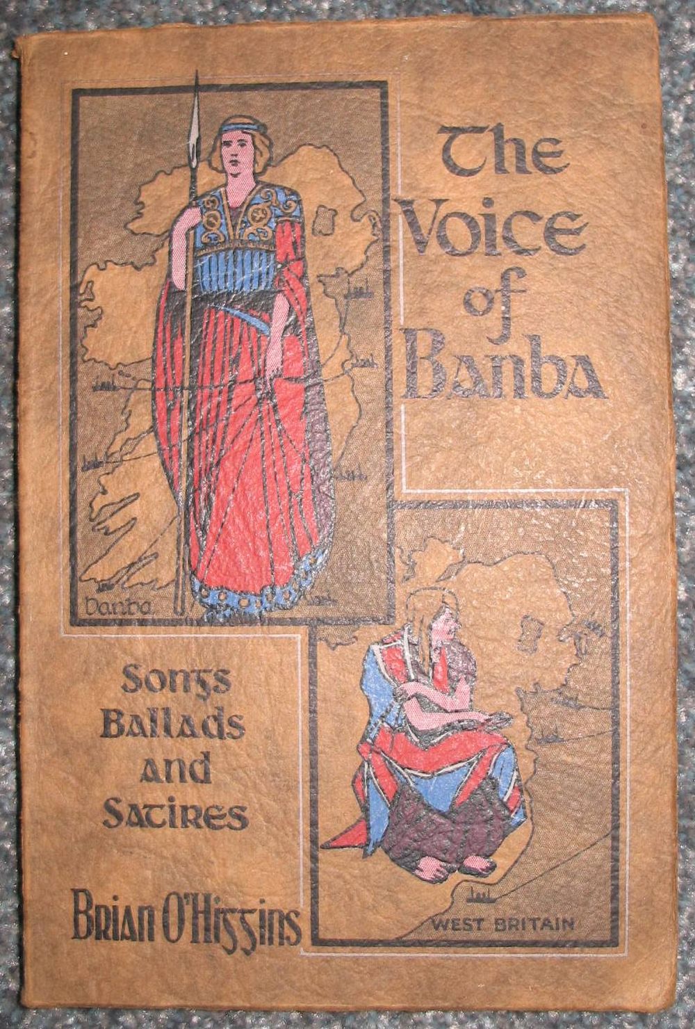 [IRELAND] O'HIGGINS (B.) The Voice of Banba. Songs, Ballads and Satires, 8vo, pictorial card covers,