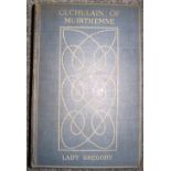 [IRELAND] GREGORY (Lady) Cuchulain of Muirthemne,...with Preface by W. B. Yeats, 8vo, clo., 1st