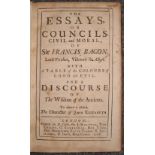 BACON (Francis) The Essays, or Councils, 8vo, calf (upr. cvr. off, worming in text), L., 1718.