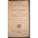 HELSHAM (R.) & ROBINSON (B.) A Course of Lectures in Natural Philosophy..., 8vo, red & black printed