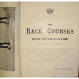 [BROOKLANDS MOTOR RACE TRACK, & HORSE RACE COURSES] BAYLES (F. H.) The Race Courses of Great Britain