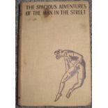 [IRELAND] O'DUFFY (Eimar) The Spacious Adventures of the Man in the Street, 8vo, clo., 1st Edn., L.,