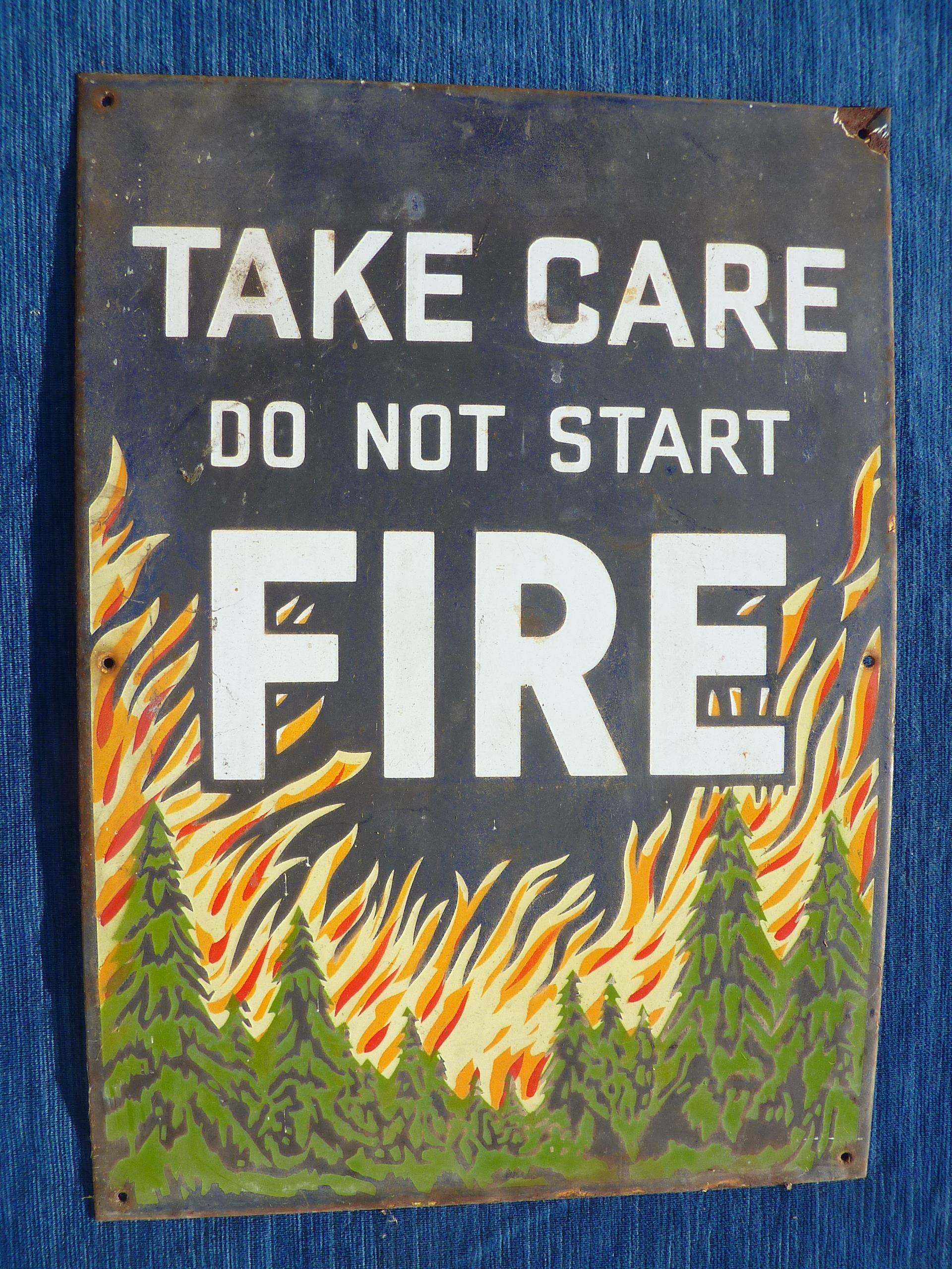 ENAMEL SIGN TAKE CARE DO NOT START FIRE