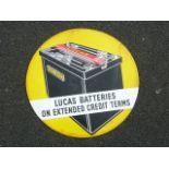 ENAMEL ADVERTISING SIGN APPROX. 24 INS IN DIAMETER LUCAS BATTERIES ON EXTENDED CREDIT TERMS, A