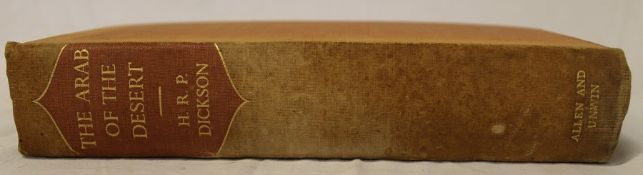 The Arab of the Desert by H R P Dickson second edition 1951 cloth covered with folded maps inside