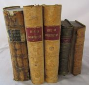 Assorted books relating to Duke of Wellington - The Victories of Wellington 1852, Wellington's Men