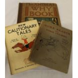 The Animal Why Book by W P Pycraft illustrated by Edwin Noble 1917, New Cautionary Tales 1930 and