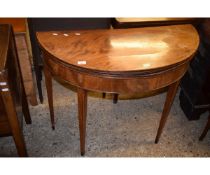 19TH CENTURY MAHOGANY DEMI-LUNE FOLD OVER CARD TABLE ON TAPERING SQUARE LEGS