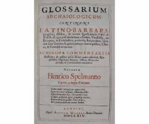 SIR HENRY SPELMAN: GLOSSARIUM ARCHAIOLOGICUM CONTINENS LATINO - BARBARA ..., London, Aliciam