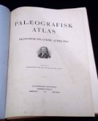 J L USSING & OTHERS: PALAEGRAFISK ATLAS OLDNORSK-ISLANDSK AFDELING, Copenhagen, Gyldendalsk