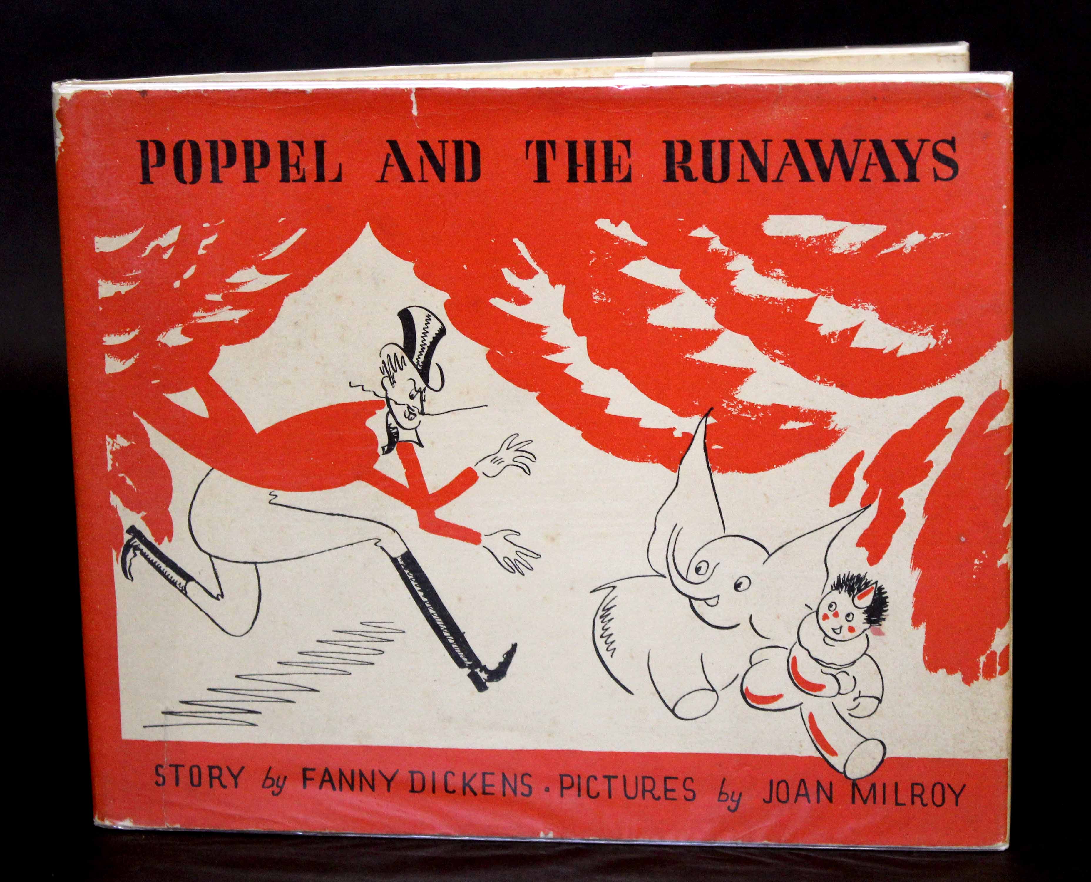 FANNY DICKENS: POPPEL AND THE RUNAWAYS, ill Joan Milroy, London, Hollis & Carter, 1947, 1st edition,