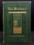 DEAN OF CANTERBURY: THE RIVIERA, PEN AND PENCIL SKETCHES FROM CANNS TO GENOA, London, Bell &