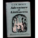 T F W HICKEY: ADVENTURE AT LITTLEACRES, ill Roland Pym, London, William Heinemann, 1947, 1st