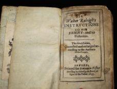 SIR WALTER RALEIGH: SIR WALTER RALEIGH'S INSTRUCTIONS TO HIS SONNE AND TO POSTERITIE, London for
