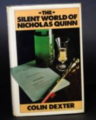 COLIN DEXTER: THE SILENT WORLD OF NICHOLAS QUINN, London, MacMillan, 1977, 1st edition, signed,