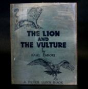 PAUL TABORI: THE LION AND THE VULTURE, ill Joseph Avrach, London, Peter Lunn, 1944, 1st edition,