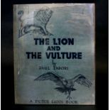 PAUL TABORI: THE LION AND THE VULTURE, ill Joseph Avrach, London, Peter Lunn, 1944, 1st edition,