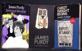 JAMES PURDY: 3 titles: CABOT WRIGHT BEGINS, London, 1965, 1st edition, original cloth, dust-wrapper;