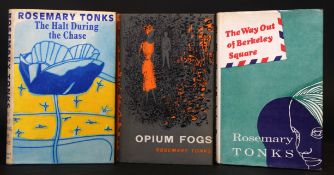 ROSEMARY TONKS: 3 titles: OPIUM FOGS, London, Puttnam, 1963, 1st edition, original cloth, dust-