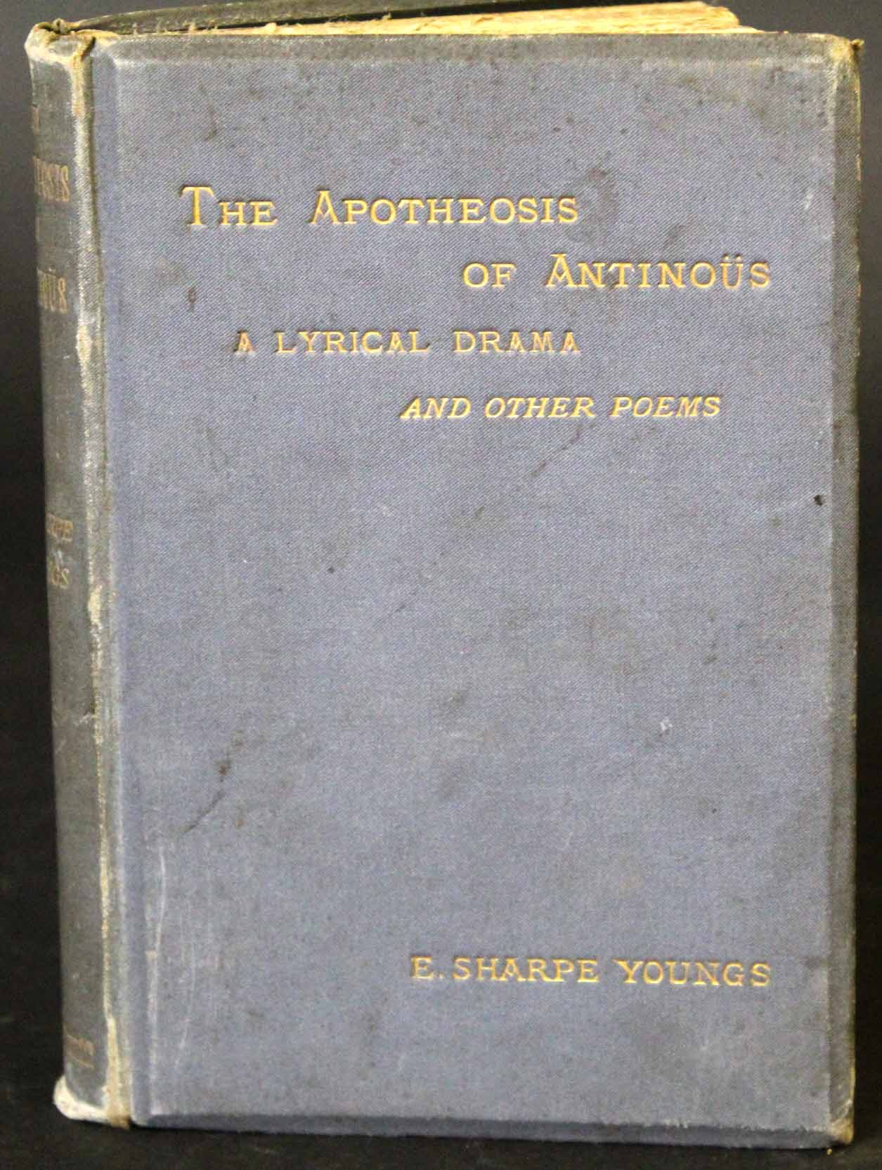 ELLA SHARPE YOUNGS: THE APOTHEOSIS OF ANTINOUS AND OTHER POEMS, London, Keegan Paul Trench & Co, - Image 2 of 2
