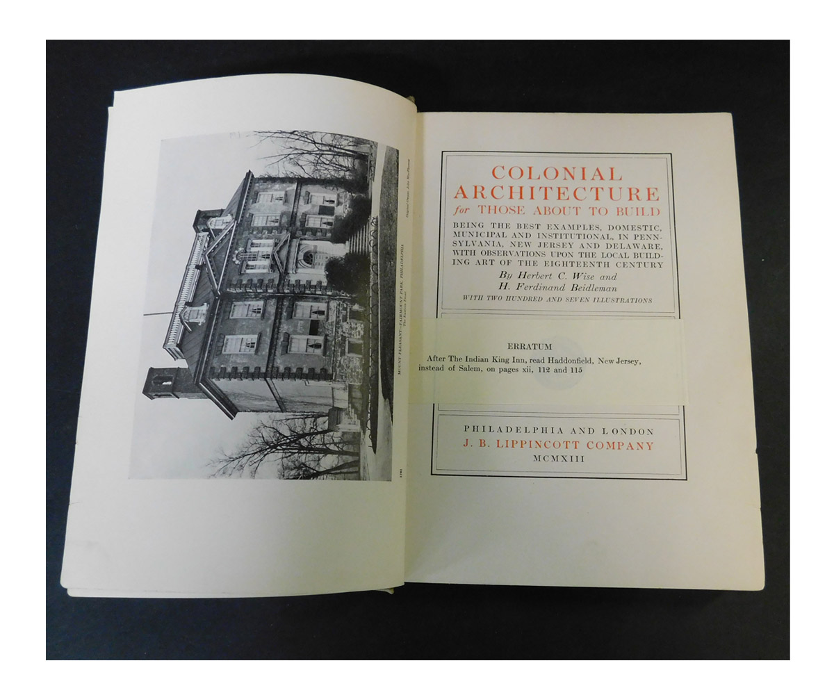 HERBERT C WISE AND HENRY FERDINAND BEIDLEMAN: COLONIAL ARCHITECTURE FOR THOSE ABOUT TO BUILD BEING - Image 2 of 2