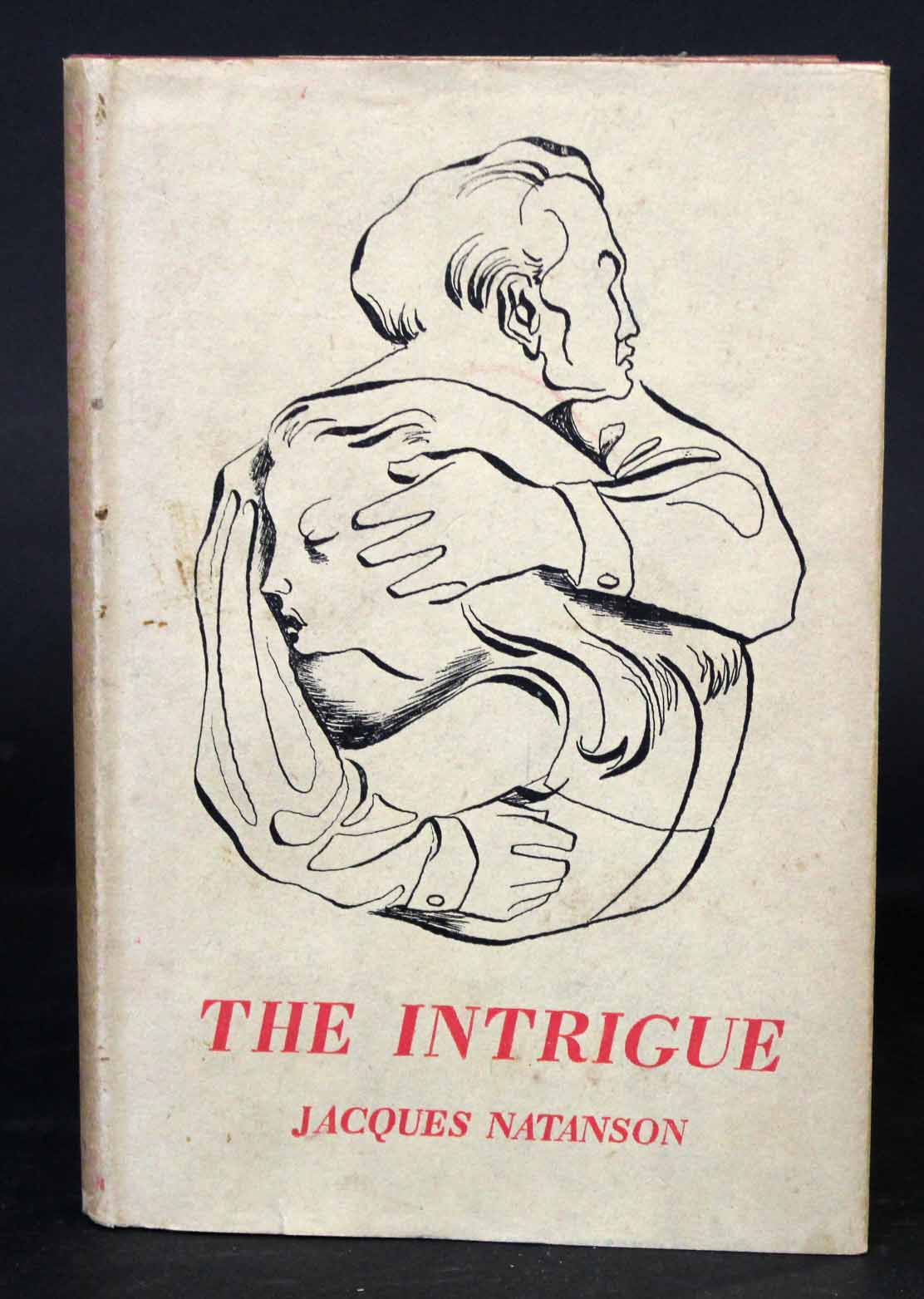 JACQUES NATANSON: THE INTRIQUE, trans Mona Andrade, London, Hamish Hamilton, 1947, 1st edition,