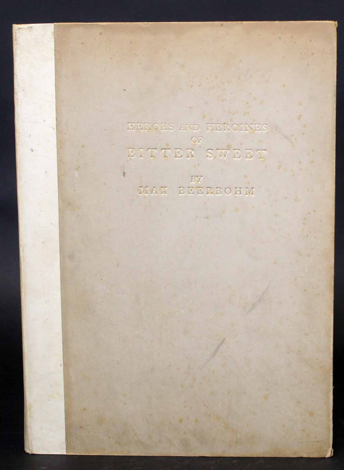 MAX BEERBOHM: HEROES AND HEROINES OF BITTER SWEET, London, Leadley Ltd [1931] (900), numbered 233, 5 - Image 2 of 5