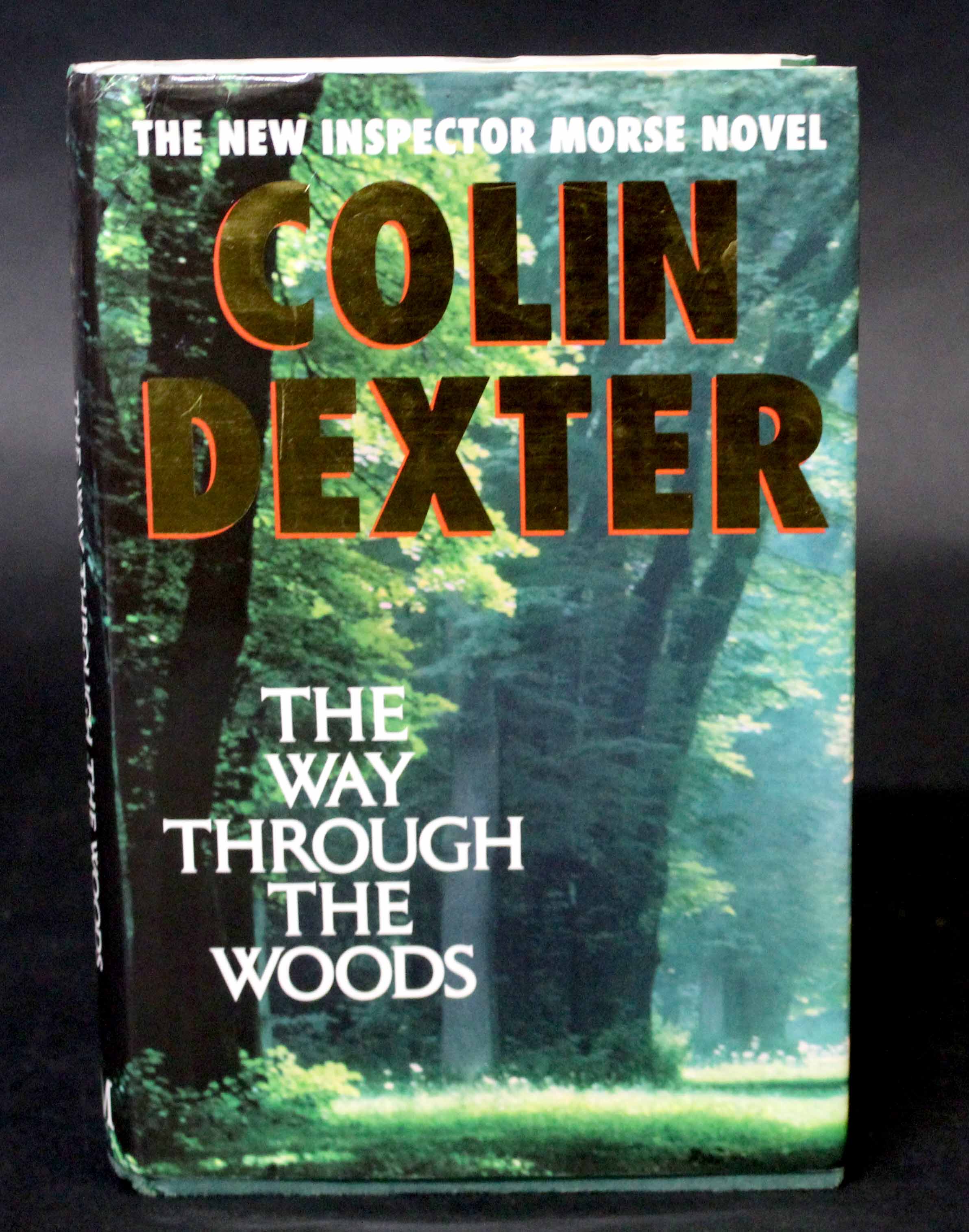 COLIN DEXTER: THE WAY THROUGH THE WOODS, London, MacMillan, 1992, 2nd printing, signed and