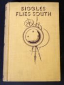 W E JOHNS: BIGGLES FLIES SOUTH, Oxford University Press, 1938, 1st edition, coloured frontis, 6 full