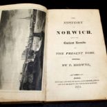 PHILIP BROWNE: HISTORY OF NORWICH FROM THE EARLIEST RECORDS TO THE PRESENT TIME, Norwich, Bacon