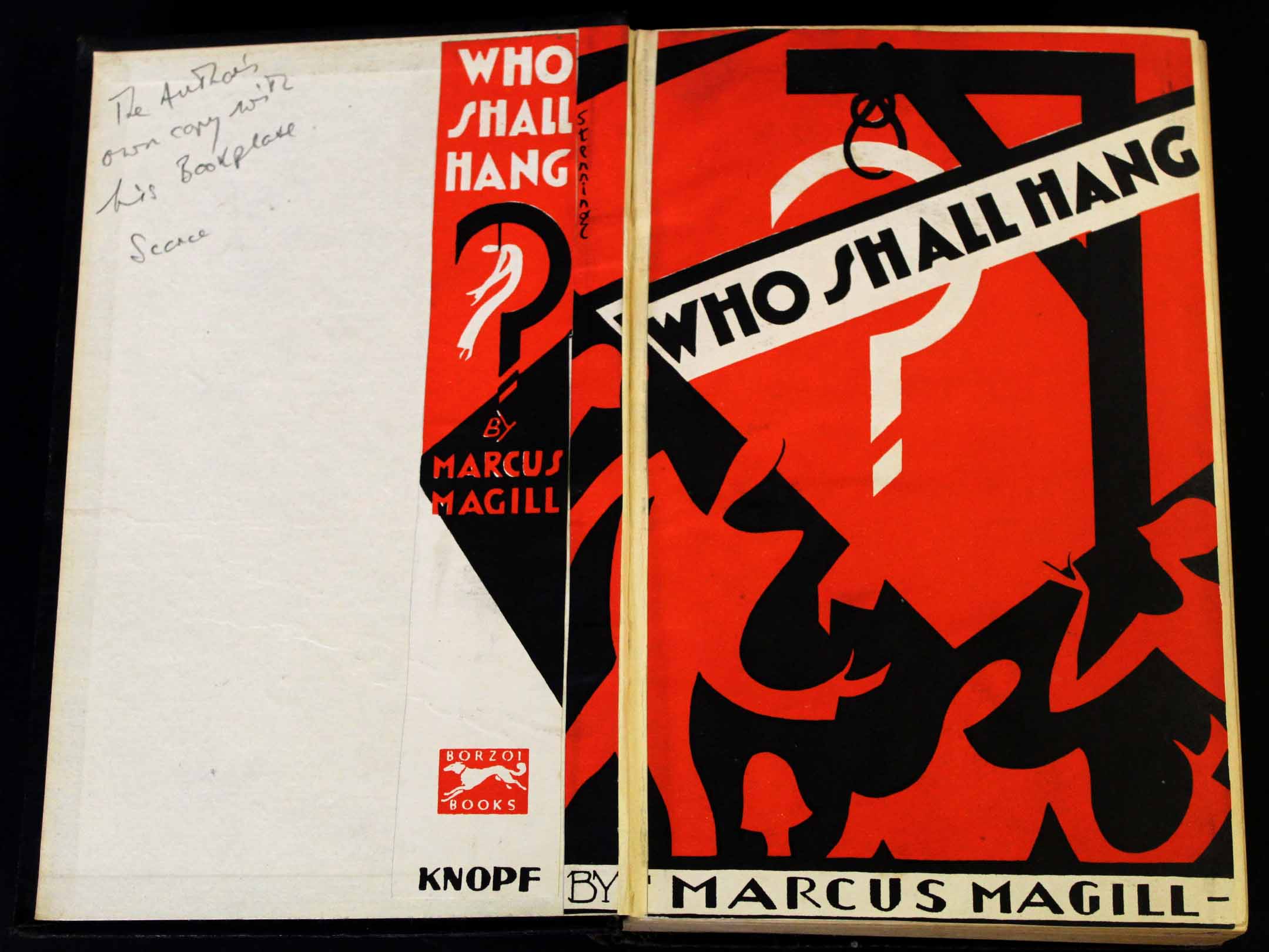 MARCUS MAGILL: WHO SHALL HANG, London, Alfred A Knopf, 1929, 1st edition, author's book plate