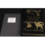 THE FOUR GOSPELS OF THE LORD JESUS CHRIST, ill Eric Gill, The Folio Society, 2007 (2750) numbered