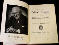 ISAAC F MARCOSSON: BEFORE I FORGET, A PILGRIMAGE TO THE PAST, New York, Dodd, Mead & Co, 1959, 1st