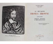 OLIVIER LEROY: THE CHEVALIER THOMAS BROWNE (1605-1682) MEDECIN, STYLISTE AND METAPHYSICIEN, Paris