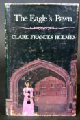 CLARE FRANCES HOLMES: THE EAGLE'S PAWN, London, Robert Hale, 1978, 1st edition, signed and