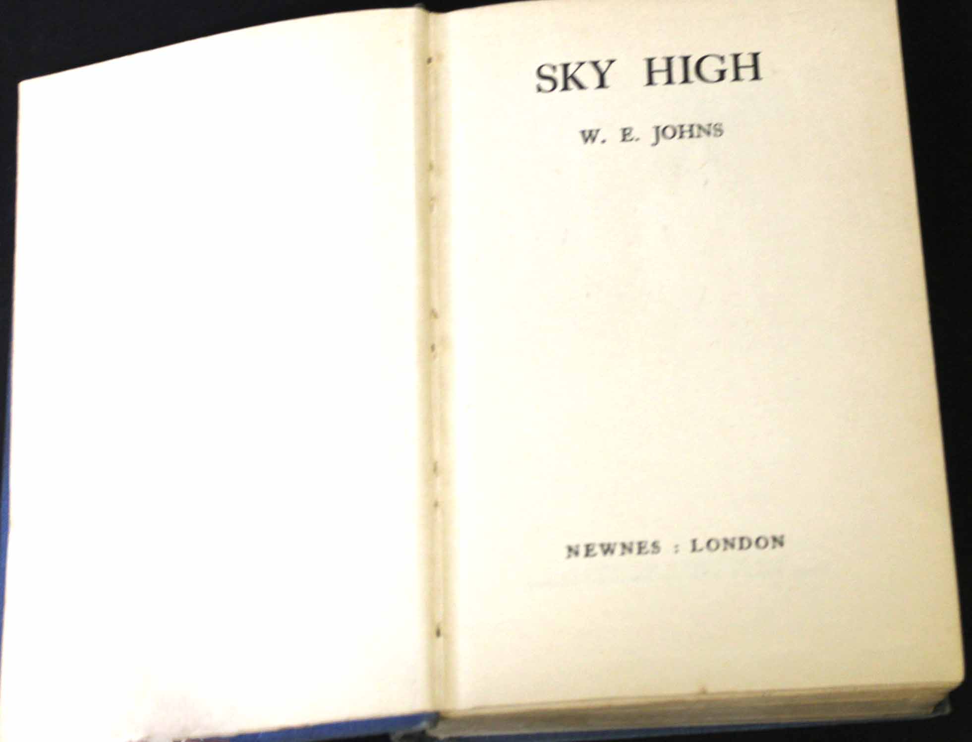 W E JOHNS: SKY HIGH, London, Newnes [1936], 1st edition, original cloth