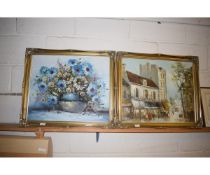 TWO GILT FRAMED CONTINENTAL OILS ON CANVAS, ONE OF A STILL LIFE OF FLOWERS, ONE OF A STREET SCENE (