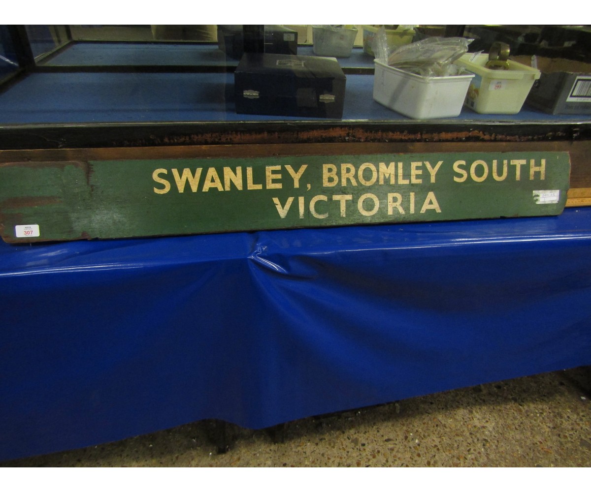 GREEN PAINTED SWANLEY BROMLEY SOUTH VICTORIA RAILWAY SIGN