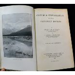 HUGH E M STUTFIELD AND J NORMAN COLLIE: CLIMBS AND EXPLORATION IN THE CANADIAN ROCKIES, London,